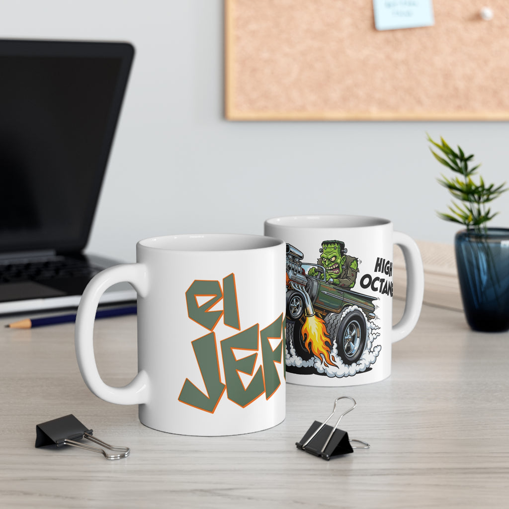 El Jefe High Octane-Coffee Mug —11oz