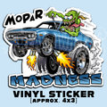 Mopar Madness,  Vinyl STICKER